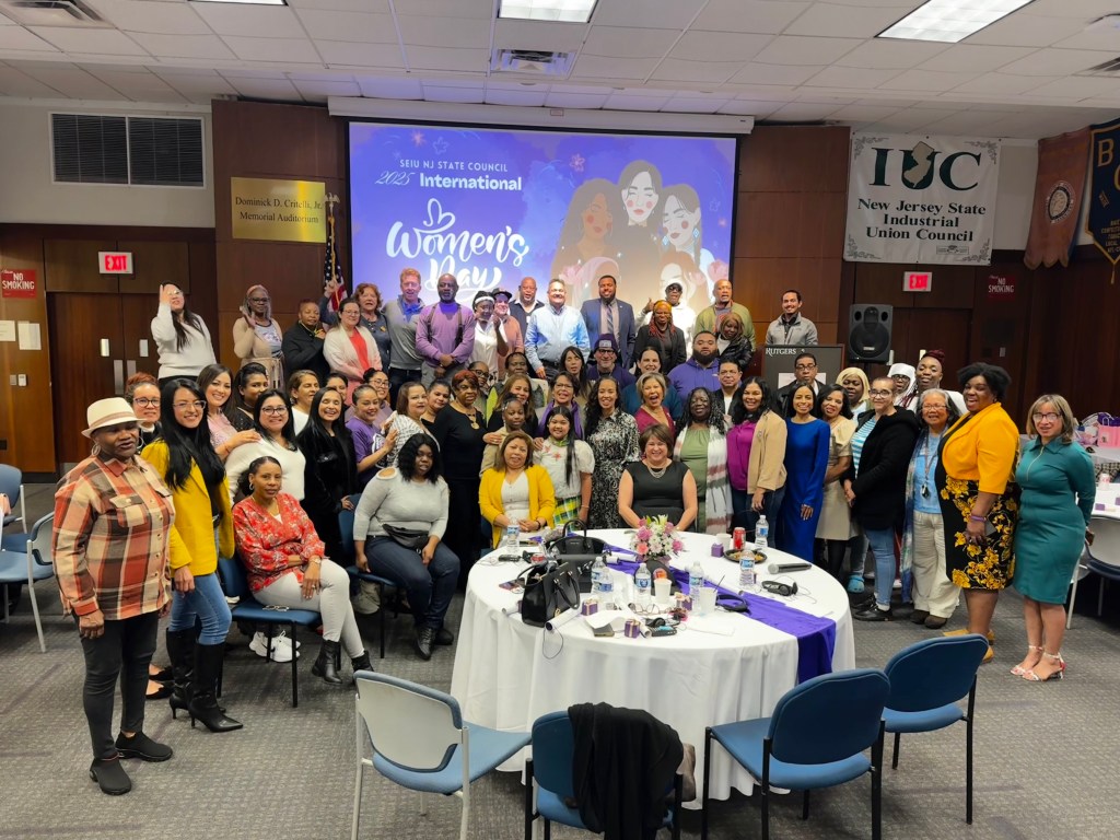 CONSEJO ESTATAL DE SEIU NJ CELEBRA DÍA INTERNACIONAL DE LA MUJER&nbsp;2025