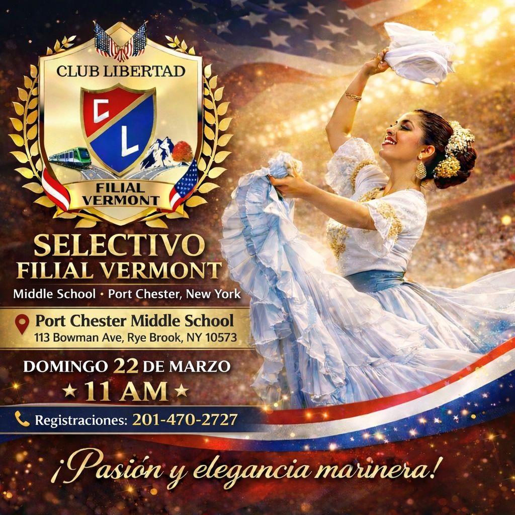 ESTE 20 Y 22 DE MARZO 2026 «CLUB LIBERTAD FILIAL VERMONT» REALIZA ACTIVIDADES EN NUEVA&nbsp;YORK